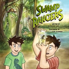 (英文圖書)Swamp Rangers: A Laugh-Out-Loud Adventure 平裝版, Eleonora Long, 英文