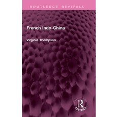 (영문도서)French Indo-China Hardcover, Routledge, English, 9781032946726