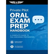 (영문도서)Private Pilot Oral Exam Prep Handbook: A Complete Guide to FAA Checkride Prepara... Paperback, Stanfordpub.com, English, 9789155550240 Stanfordpub.com, English, 9789155550240