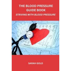 (英文圖書)The Blood Pressure Guide Book: Striving With Blood Pressure 平裝版, Independently Published, 英文