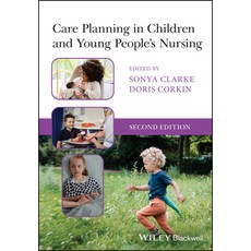 (영문도서) Care Planning in Children and Young People's Nursing Paperback, John Wiley & Sons, English, 9781119819622