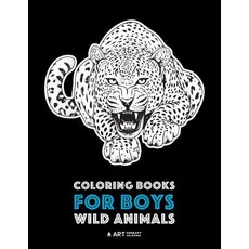 Coloring Books For Boys: Wild Animals: Advanced Coloring Pages for Teenagers Tweens Older Kids & B... Paperback, Art Therapy Coloring