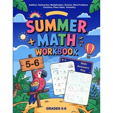 Majosta Summer Math Workbook For Grades 5-6 With Addition Subtraction Multiplication Division, Majosta Summer Math Workbook F