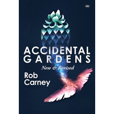 (英文圖書)Accidental Gardens: New & Revised 平裝版, Wakefield Press, 英文