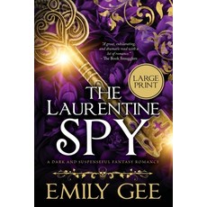 (영문도서) The Laurentine Spy: A Dark and Suspenseful Fantasy Romance Paperback, Emily Gee, English, 9781067011857