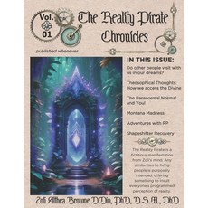 (영문도서) The Reality Pirate Chronicles Vol 01 Paperback, Zoliart Companies LLC., English, 9798990243774