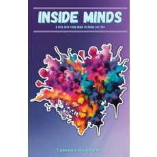 (영문도서)Inside Minds: A dive into your mind to bring out you Paperback, Notion Press, English, 9798899069055