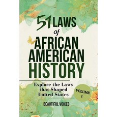(영문도서)51 Laws of African American History Vol1 Paperback, Ched Ed, English, 9798232844547