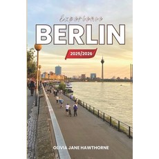 (英文圖書)Experience berlin 2025/2026: The Only Guide You'll Need for an unforgettable Tri... 平裝版, Independently Published, 英文