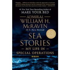 Sea Stories: My Life in Special Operations Paperback, Grand Central Publishing