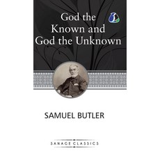 (영문도서) God the Known and God the Unknown (Deluxe Hardcover Book) Hardcover, Sanage Publishing House, English, 9789362055415