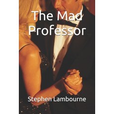 (英文圖書)The Mad Professor 平裝版, Independently Published, English