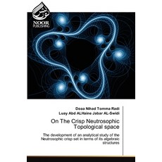 (영문도서) On The Crisp Neutrosophic Topological space Paperback, Noor Publishing, English, 9783330798588