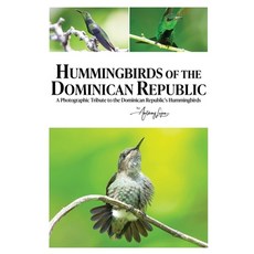 (영문도서)Hummingbirds of the Dominican Republic Paperback, Independently Published, English, 9798243078948
