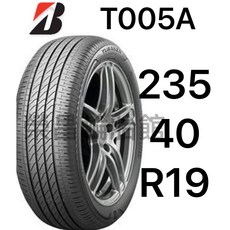 Bridgestone 普利司通 T005A 235/40-19 輪胎, 1個