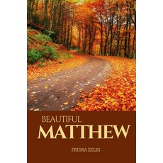 Beautiful Matthew: An Adult Picture Book and Nature Photography with Short Bible Verses in Large Pri... Paperback, Independently Published