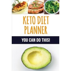 Keto Diet Planner: 90 Day Meal Planner for Weight Loss - Be Who You Can Be: Fit and Healthy! - Low-C... Paperback, Semsoli