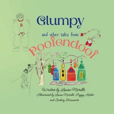 (영문도서)Glumpy and other tales from Poofendoof Paperback, Artois Books, English, 9781997692133