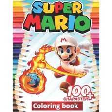 Super mario Coloring Book: +100 Illustrations wonderful Jumbo Super mario Coloring Book For Kids Ag... Paperback, Independently Published, English, 9798577432232