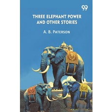 (영문도서)Three Elephant Power And Other Stories Paperback, Double 9 Books, English, 9789373405537