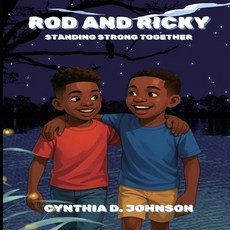 (英文圖書)Rod and Ricky: Standing Strong Together 平裝版, Dsc Publishers, Inc., 英文