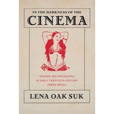 (外文書)In the Darkness of the Cinema: Gender and Moviegoing in Early Twentieth-Century U... Hardcover, University of Pittsburgh Press, English
