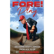 (영문도서)Fore! Play Hardcover, Glen Bowen, English, 9798869218544