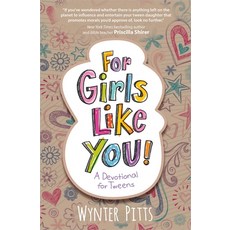 For Girls Like You: A Devotional for Tweens Paperback, Harvest Kids, English, 9780736961752