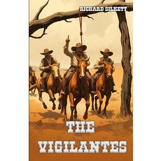 (영문도서) The Vigilantes Paperback, Richard Silkett, English, 9781917636247