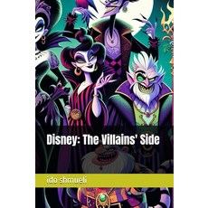 [5] Disney: The Villains' Side [paperback]