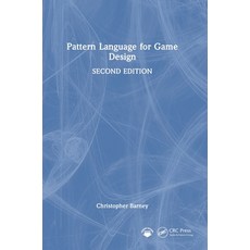 (영문도서)Pattern Language for Game Design Hardcover, CRC Press, English, 9781032825359