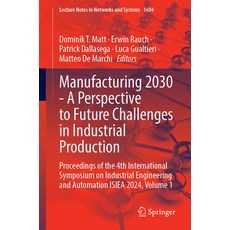 (英文圖書)Manufacturing 2030 - A Perspective to Future Challenges in Industrial Production... 平裝版, Springer, 英文