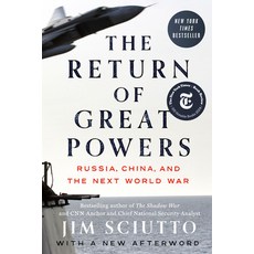 (영문도서)The Return of Great Powers: Russia China and the Next World War Paperback, Dutton, English, 9780593474143