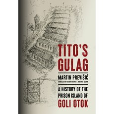 (英文圖書)Tito's Gulag: A History of the Prison Island of Goli Otok 精裝版, Stanford University Press, 英文