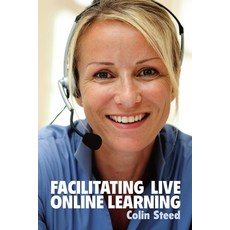 (英文圖書)Facilitating Live Online Learning 平裝版, Engaged Online Learning, 英文