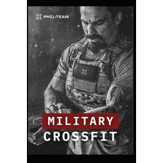 (영문도서)Military Cross fit: 3 months of physical training Paperback, Independently Published, English, 9798241954183