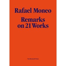 (영문도서) Rafael Moneo: Remarks on 21 Works Hardcover, Monacelli Press, English, 9781580932165
