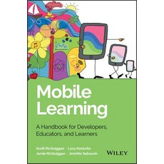 Mobile Learning: A Handbook for Developers Educators and Learners Hardcover, Wiley