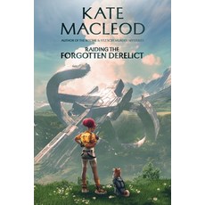 (영문도서) Raiding the Forgotten Derelict Paperback, Ratatoskr Press, English, 9781958606971