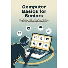 (英文圖書)Computer Basics for Seniors: A Step by Step Guide to Using Your PC Master Email... 平裝版, Independently Published, 英文