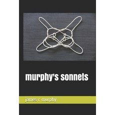 murphy's sonnets Paperback, Independently Published