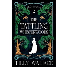 (영문도서)The Tattling Whisperwoods Paperback, Ribbonwood Press, English, 9781067038113