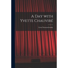 (영문도서) A Day With Yvette Chauviré Paperback, Hassell Street Press, English, 9781014515711