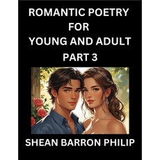 (英文圖書)Romantic Poetry for Young and Adult (Part 3)- Introduction to Romanticism with T... 平裝版, Romantic Poetry for Young a..., 英文