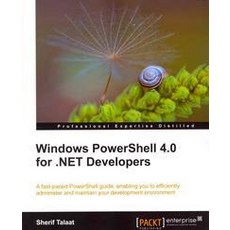 Windows Powershell 4.0 for .Net Developers, Packt Publishing
