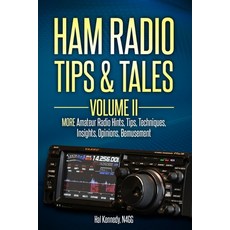 (英文圖書)Ham Radio Tips & Tales Volume II: More Amateur Radio: -Hints -Tips -Technique... 平裝版, Independently Published, 英文