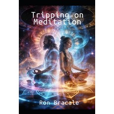 (英文圖書)Tripping on Meditation 平裝版, Enlightening Treasures, 英文