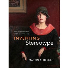 (영문도서)Inventing Stereotype: Race Representation and Interwar America Hardcover, University of Chicago Press, English, 9780226843674