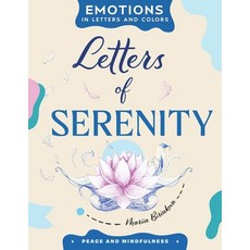 (영문도서)Letters of Serenity: A Creative Path to Calm Clarity and Joy Paperback, Special Art Entertainment, English, 9791255532040