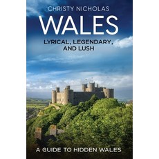(英文圖書)Wales: A Guide to Hidden Wales 平裝版, Green Dragon Publishing, 英文